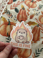 This Is Fine Otter Sticker